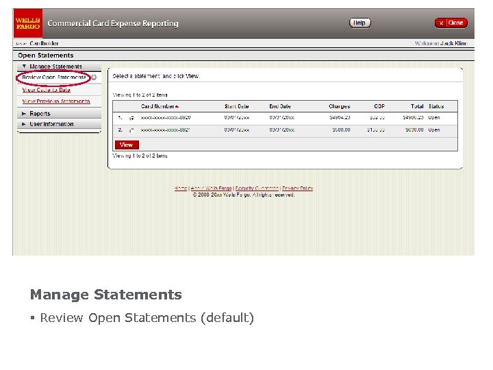 Manage Statements § Review Open Statements (default) 