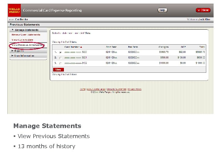 Manage Statements § View Previous Statements § 13 months of history 