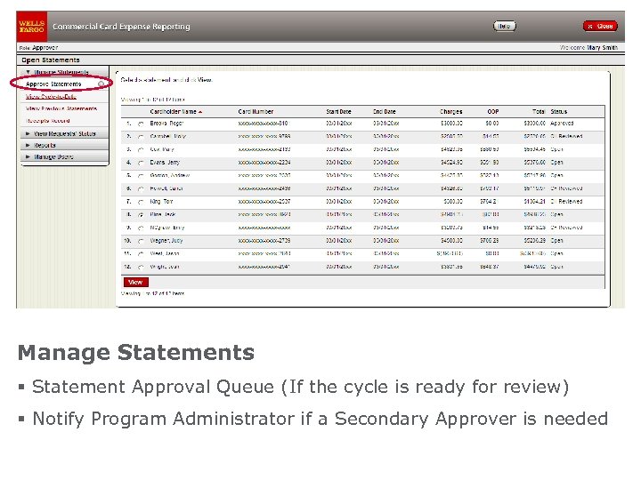 Manage Statements § Statement Approval Queue (If the cycle is ready for review) §