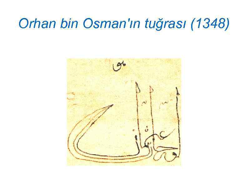 Orhan bin Osman'ın tuğrası (1348) 