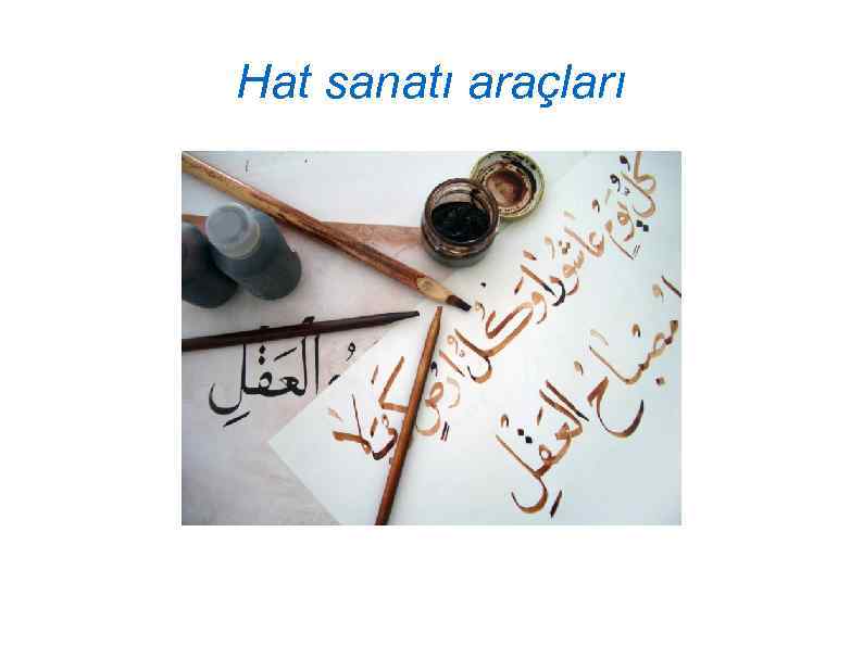 Hat sanatı araçları 