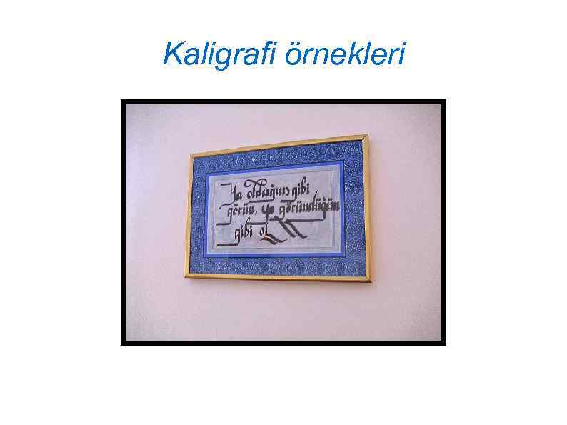 Kaligrafi örnekleri 