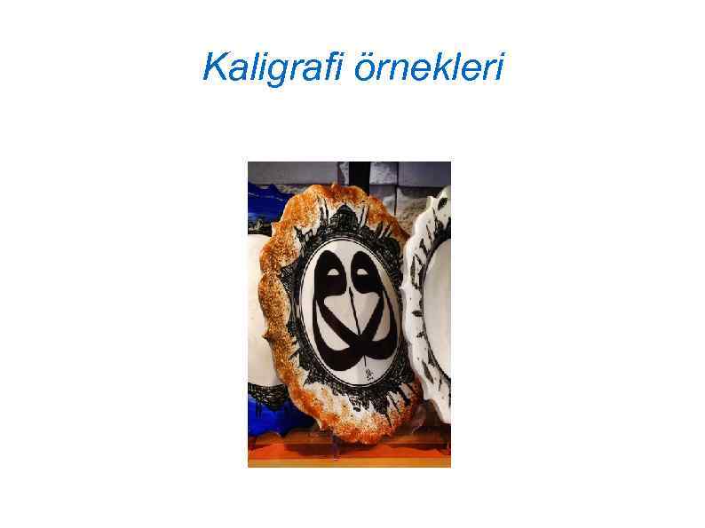 Kaligrafi örnekleri 
