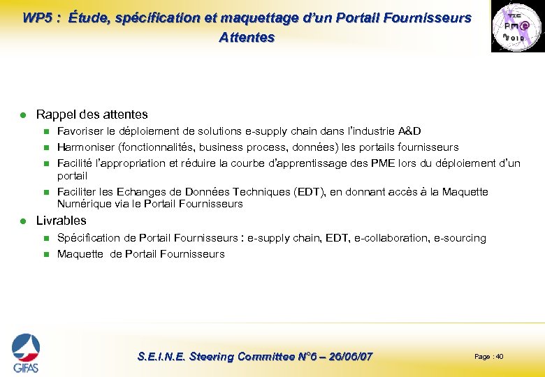WP 5 : Étude, spécification et maquettage d’un Portail Fournisseurs Attentes l Rappel des