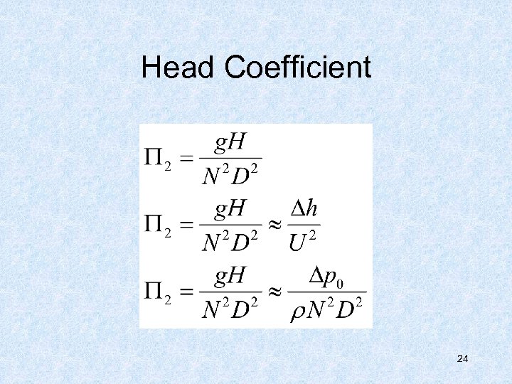 Head Coefficient 24 