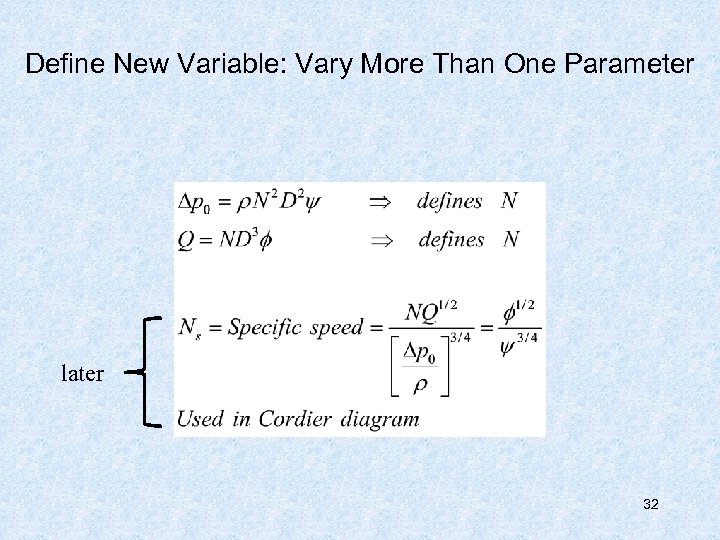 Define New Variable: Vary More Than One Parameter later 32 