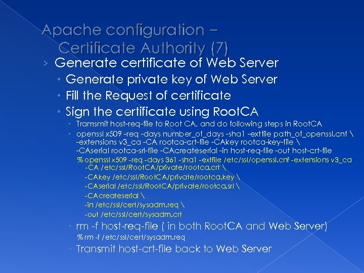 Apache configuration – Certificate Authority (7) › Generate certificate of Web Server Generate private
