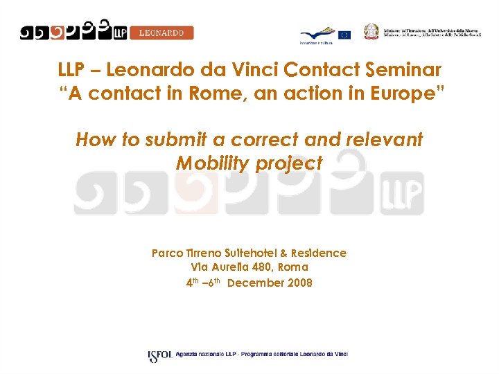 LLP – Leonardo da Vinci Contact Seminar “A contact in Rome, an action in
