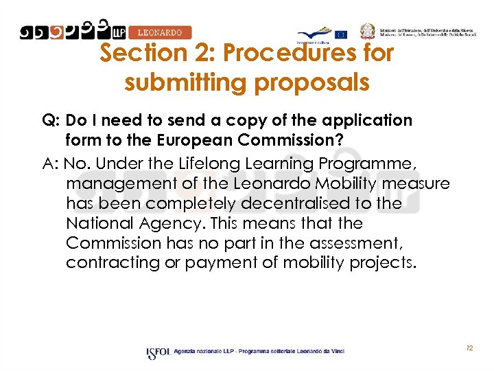 Section 2: Procedures for submitting proposals Q: Do I need to send a copy