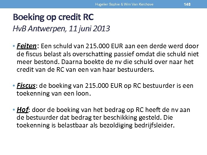 Hugelier Sophie & Wim Van Kerchove 148 Boeking op credit RC Hv. B Antwerpen,