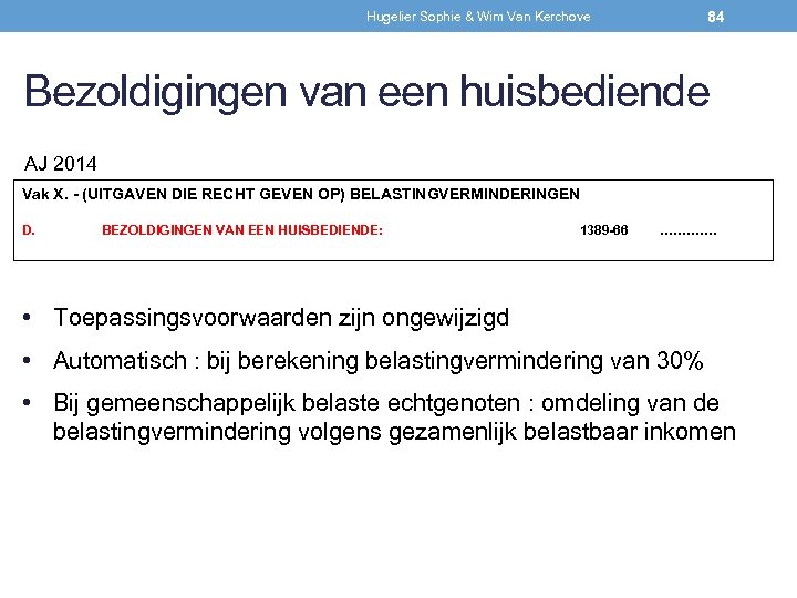 84 Hugelier Sophie & Wim Van Kerchove Bezoldigingen van een huisbediende AJ 2014 Vak