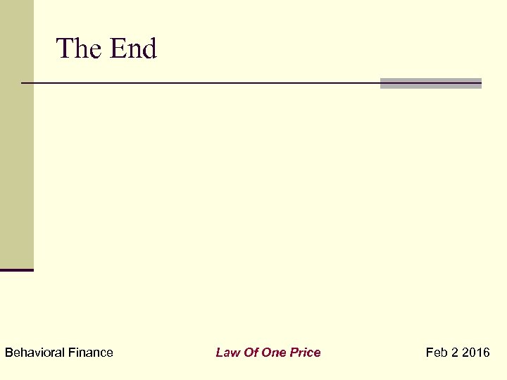 The End Behavioral Finance Law Of One Price Feb 2 2016 