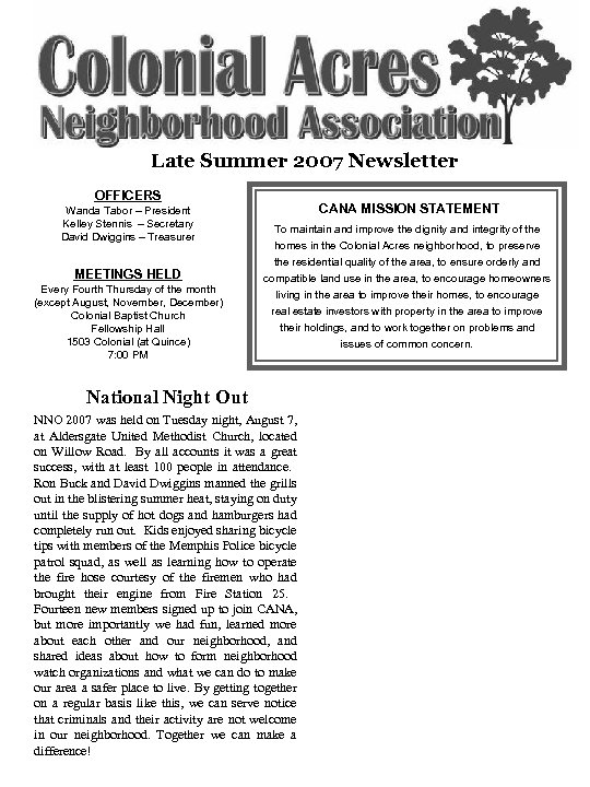 Late Summer 2007 Newsletter OFFICERS Wanda Tabor – President Kelley Stennis – Secretary David