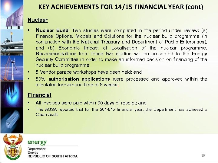 KEY ACHIEVEMENTS FOR 14/15 FINANCIAL YEAR (cont) Nuclear • • • Nuclear Build: Two