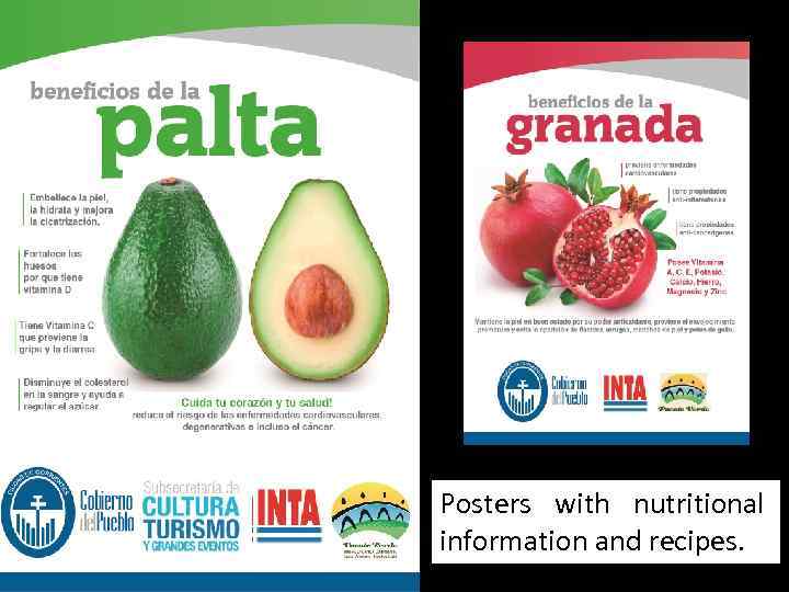 Posters with nutritional information and recipes. 