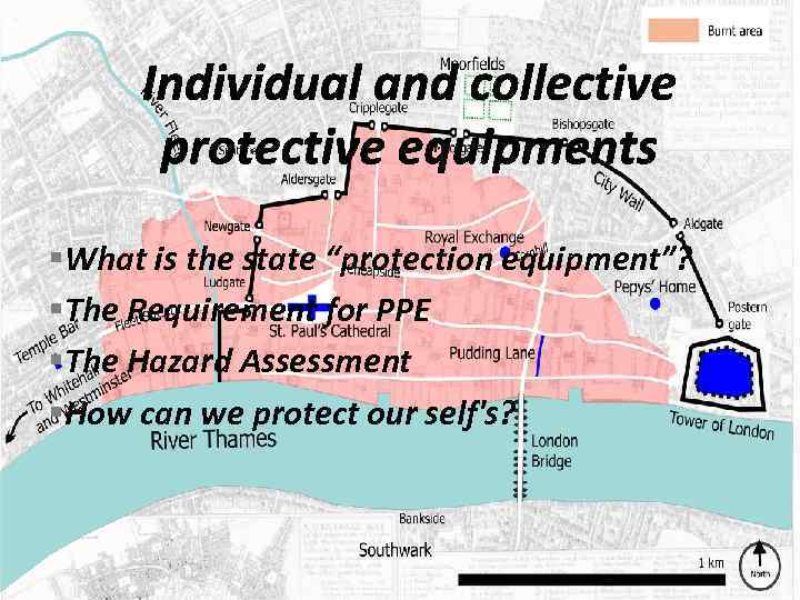 §What is the state “protection equipment”? §The Requirement for PPE §The Hazard Assessment §How