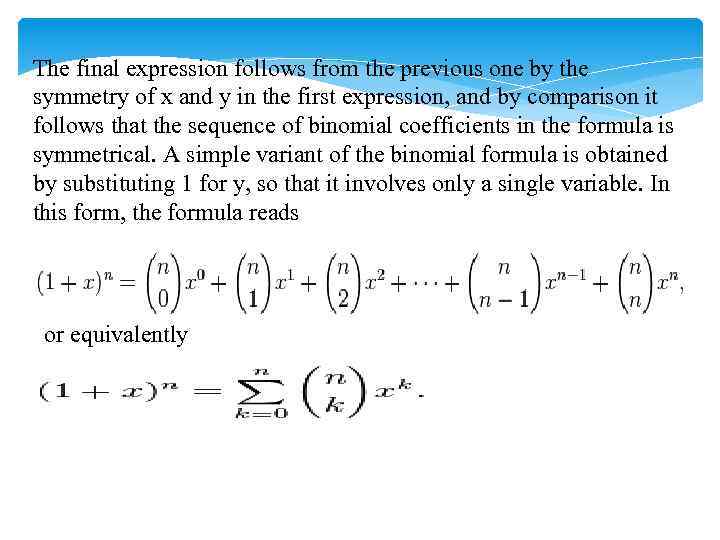 The final expression follows from the previous one by the symmetry of x and