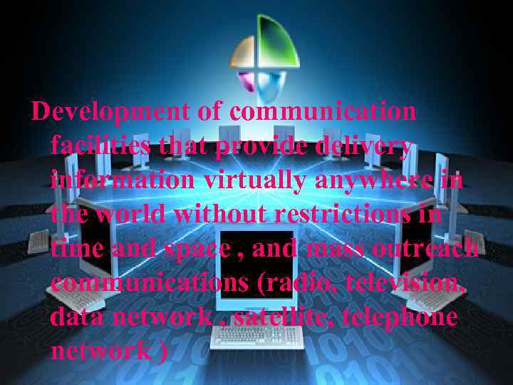 Development of communication facilities that provide delivery information virtually anywhere in the world without