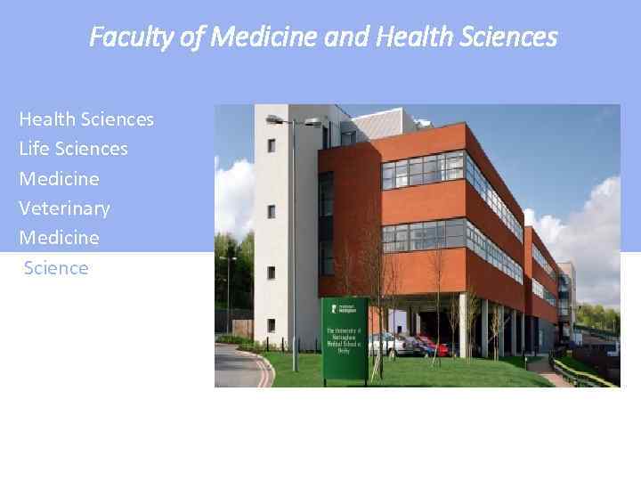 Faculty of Medicine and Health Sciences Life Sciences Medicine Veterinary Medicine d Science 