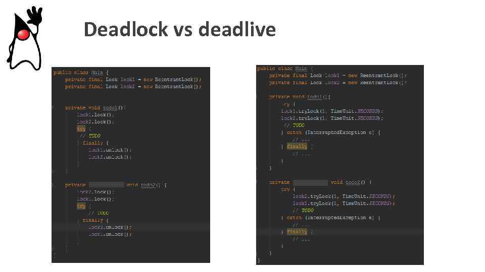 Deadlock vs deadlive 