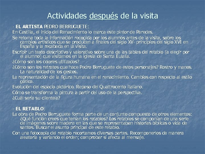 Actividades después de la visita - EL ARTISTA PEDRO BERRUGUETE: En Castilla, el inicio