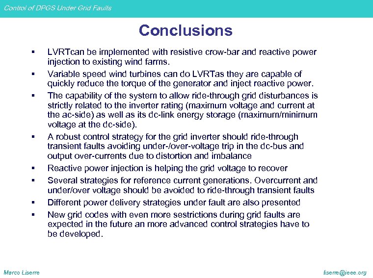 Control of DPGS Under Grid Faults Conclusions § § § § Marco Liserre LVRTcan