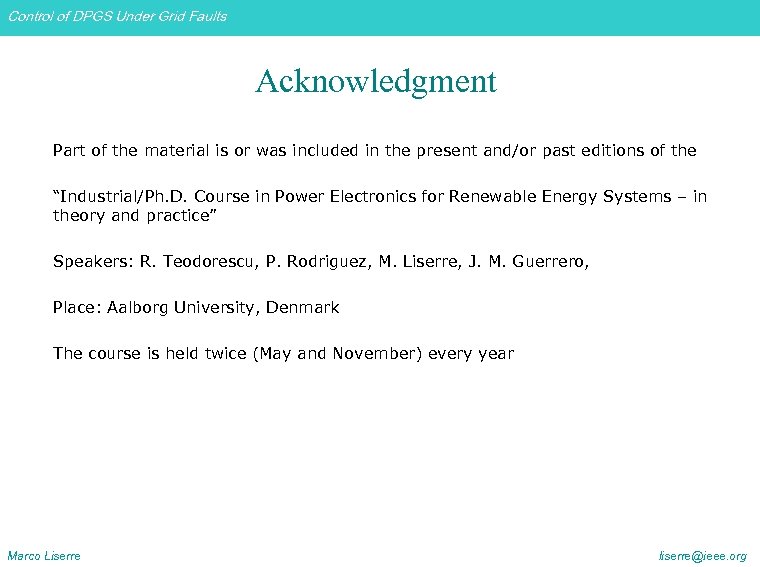 Control of DPGS Under Grid Faults Acknowledgment Part of the material is or was