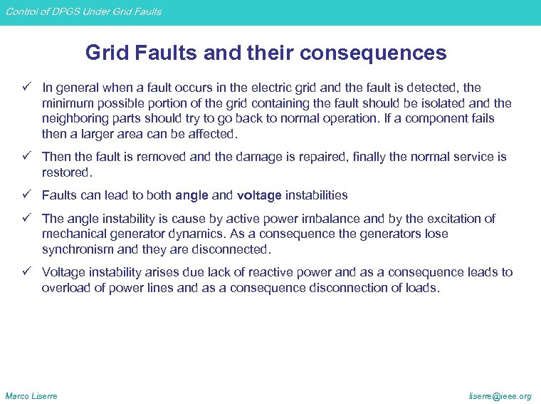 Control of DPGS Under Grid Faults and their consequences ü In general when a