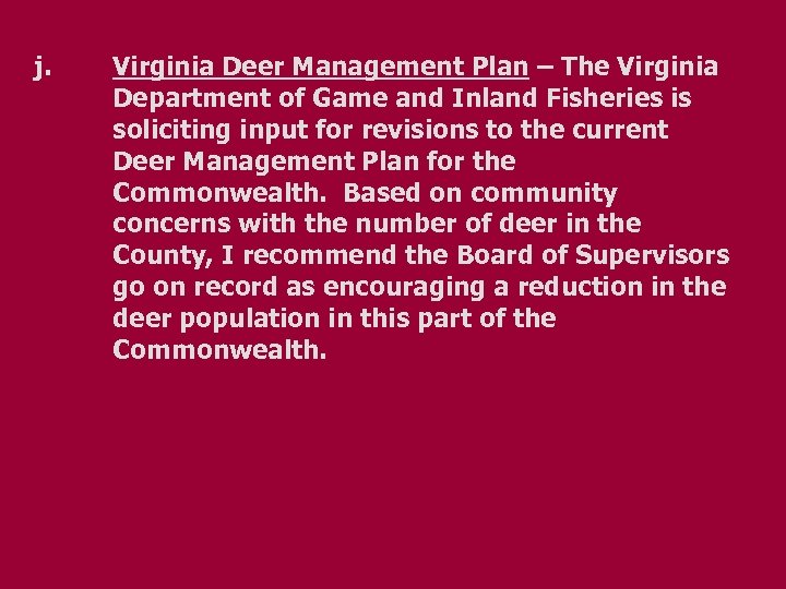 j. Virginia Deer Management Plan – The Virginia Department of Game and Inland Fisheries