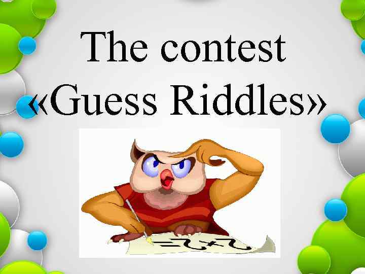 The contest «Guess Riddles» 