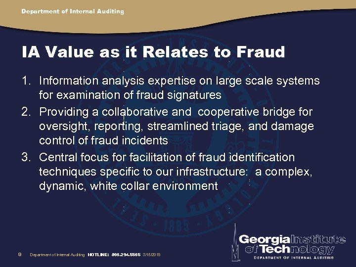 Department of Internal Auditing IA Value as it Relates to Fraud 1. Information analysis