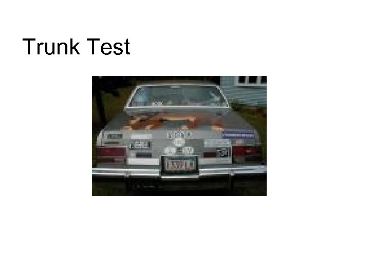 Trunk Test 