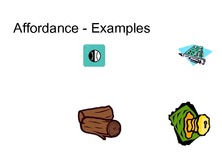 Affordance - Examples 
