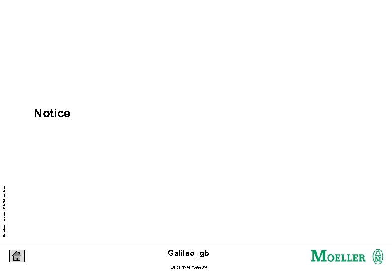 Schutzvermerk nach DIN 34 beachten Notice Galileo_gb 15. 03. 2018 Seite 35 