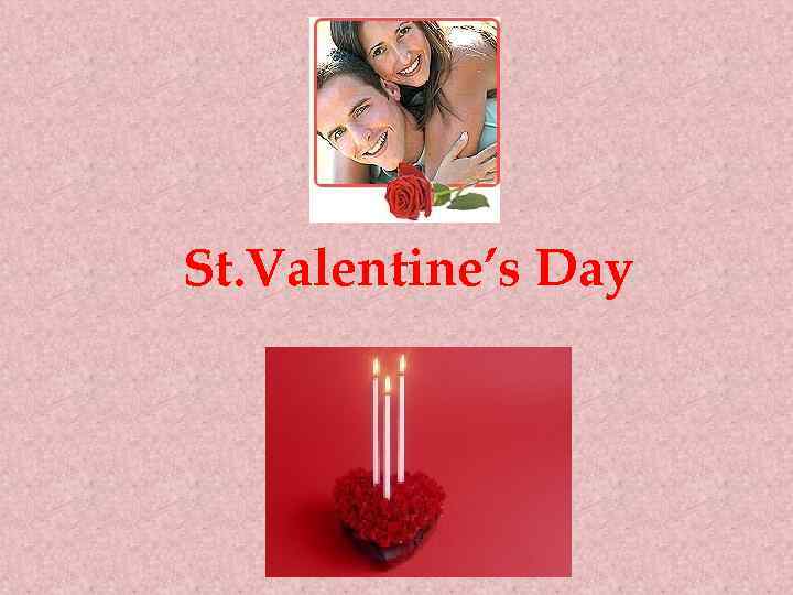 St. Valentine’s Day 