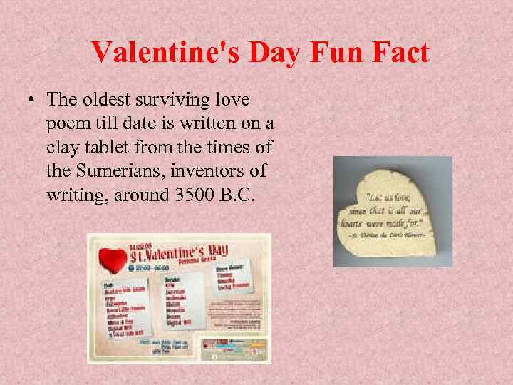 Valentine's Day Fun Fact • The oldest surviving love poem till date is written