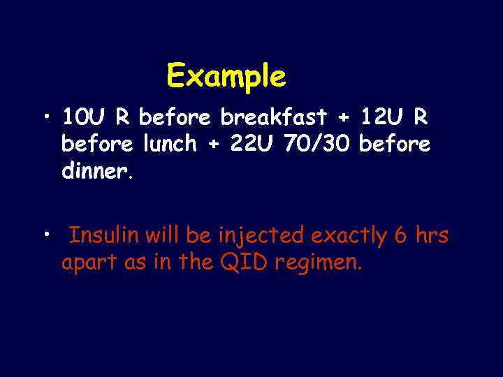 Example • 10 U R before breakfast + 12 U R before lunch +