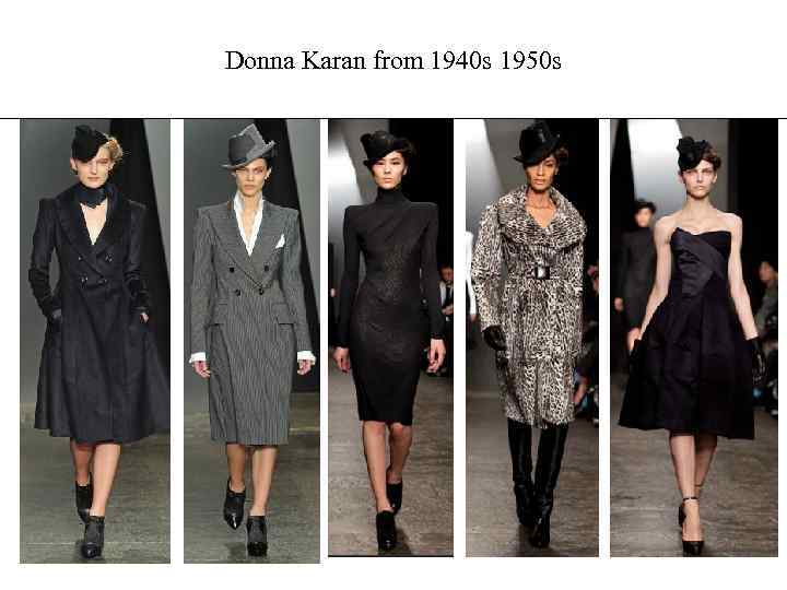 Donna Karan from 1940 s 1950 s 