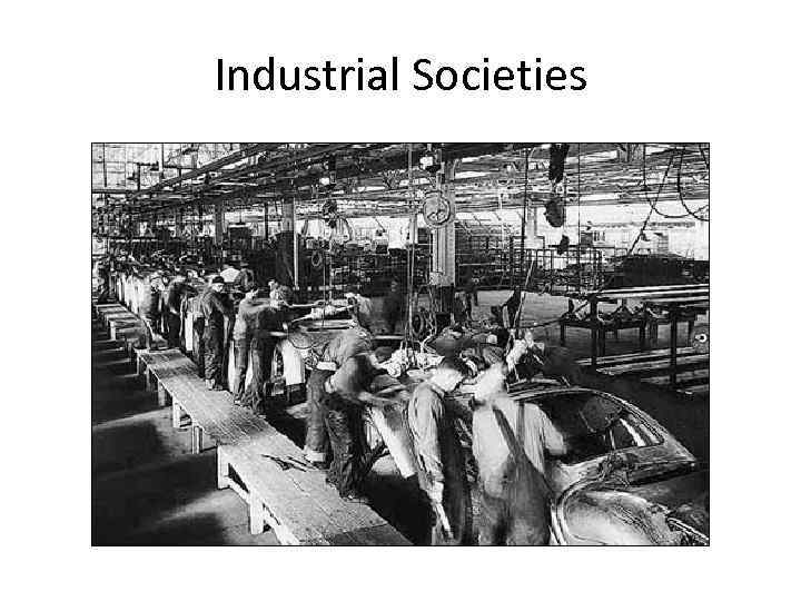 Industrial Societies 