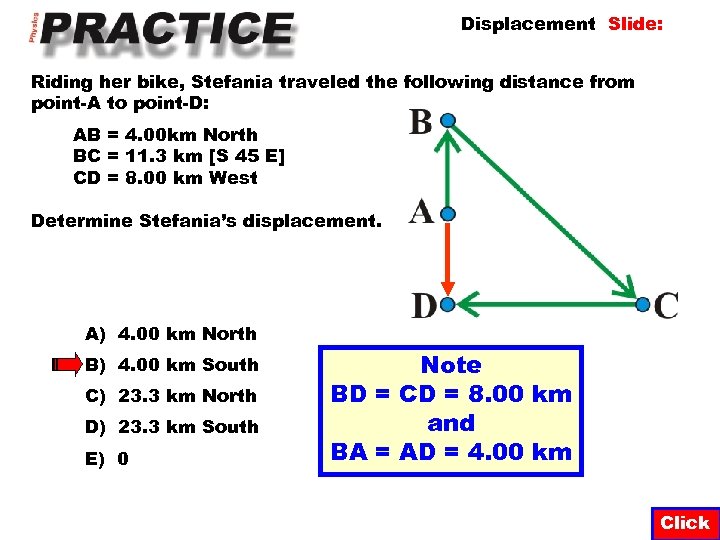 Displacement Slide: Riding her bike, Stefania traveled the following distance from point-A to point-D: