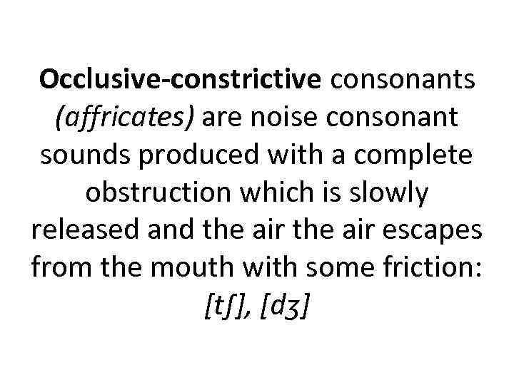 Classification Of Consonants On The Articulatory Level The