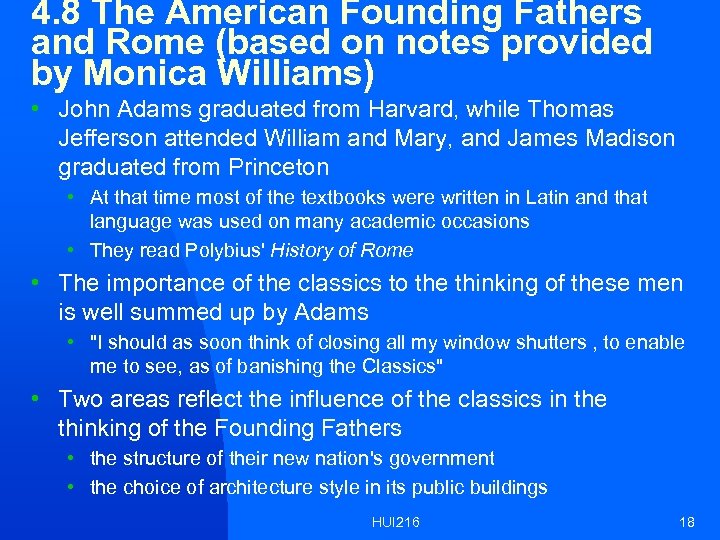 4. 8 The American Founding Fathers and Rome (based on notes provided by Monica