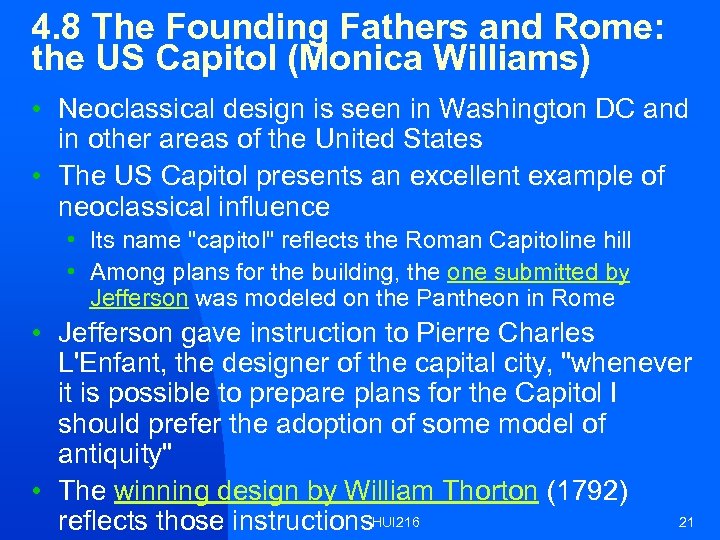 4. 8 The Founding Fathers and Rome: the US Capitol (Monica Williams) • Neoclassical