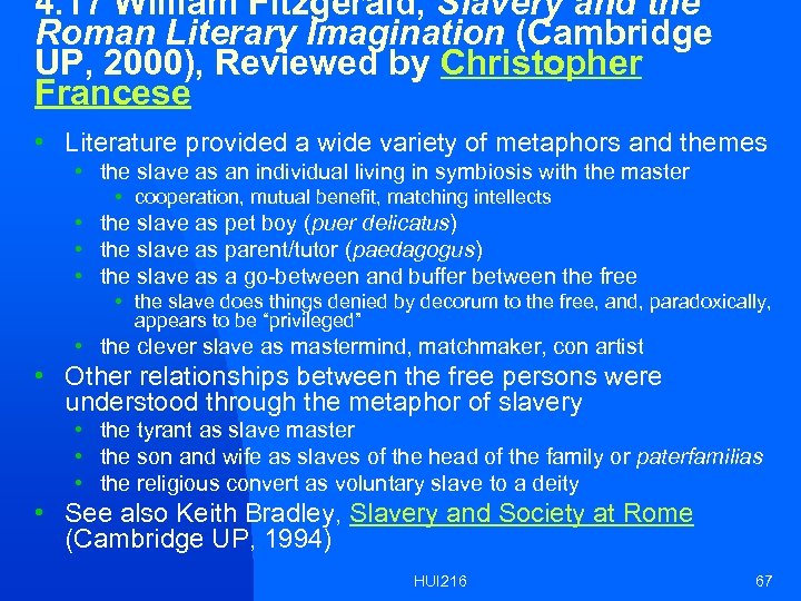 4. 17 William Fitzgerald, Slavery and the Roman Literary Imagination (Cambridge UP, 2000), Reviewed