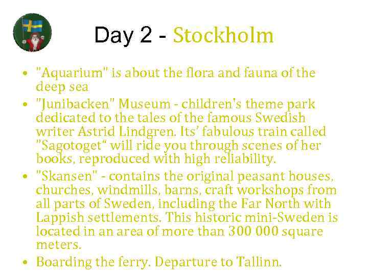 Day 2 - Stockholm • 