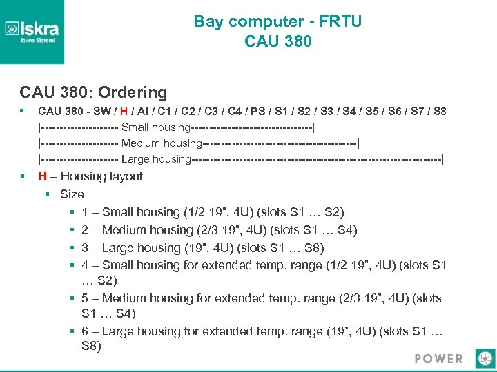 Bay computer - FRTU CAU 380: Ordering § CAU 380 - SW / H