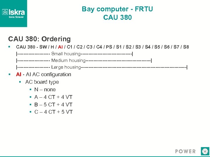 Bay computer - FRTU CAU 380: Ordering § CAU 380 - SW / H