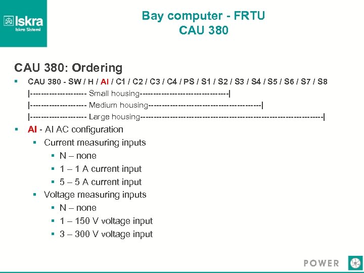 Bay computer - FRTU CAU 380: Ordering § CAU 380 - SW / H