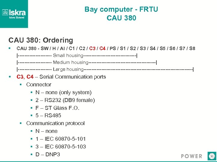 Bay computer - FRTU CAU 380: Ordering § CAU 380 - SW / H
