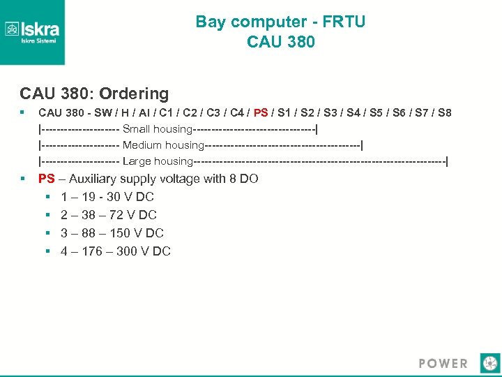Bay computer - FRTU CAU 380: Ordering § CAU 380 - SW / H